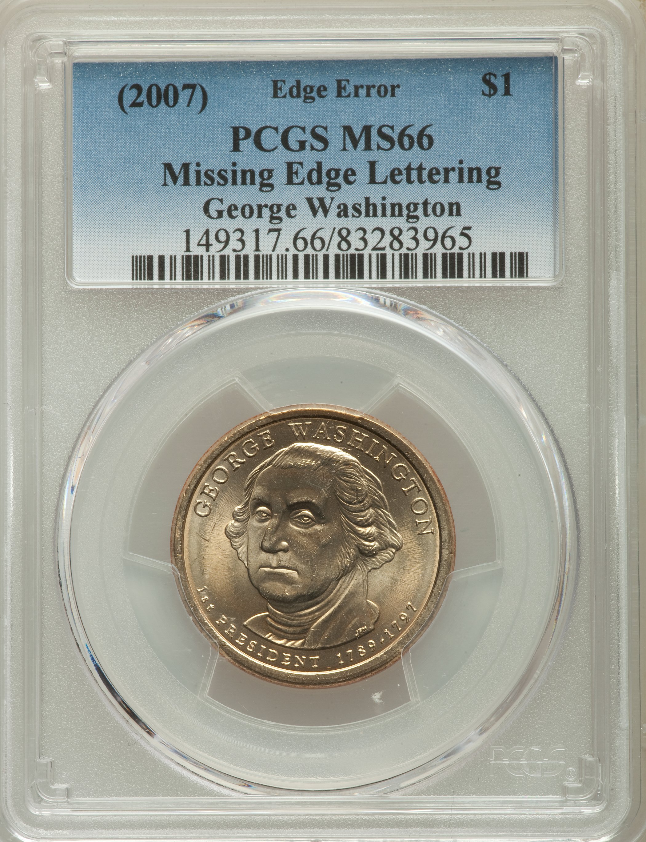 (2007) $1  George Washington, Missing Edge Lettering MS66 thumbnail 14