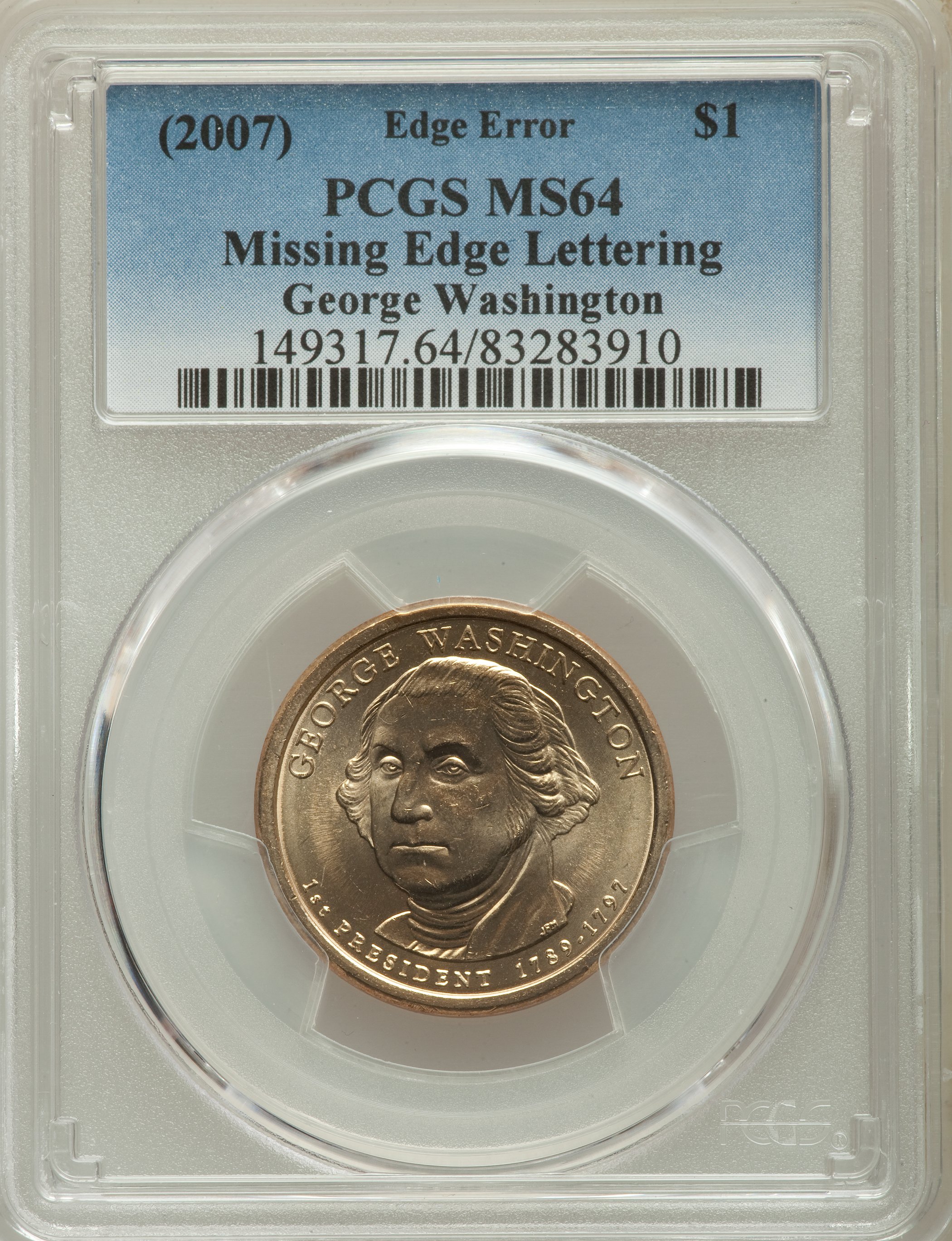 (2007) $1  George Washington, Missing Edge Lettering MS64 thumbnail 10