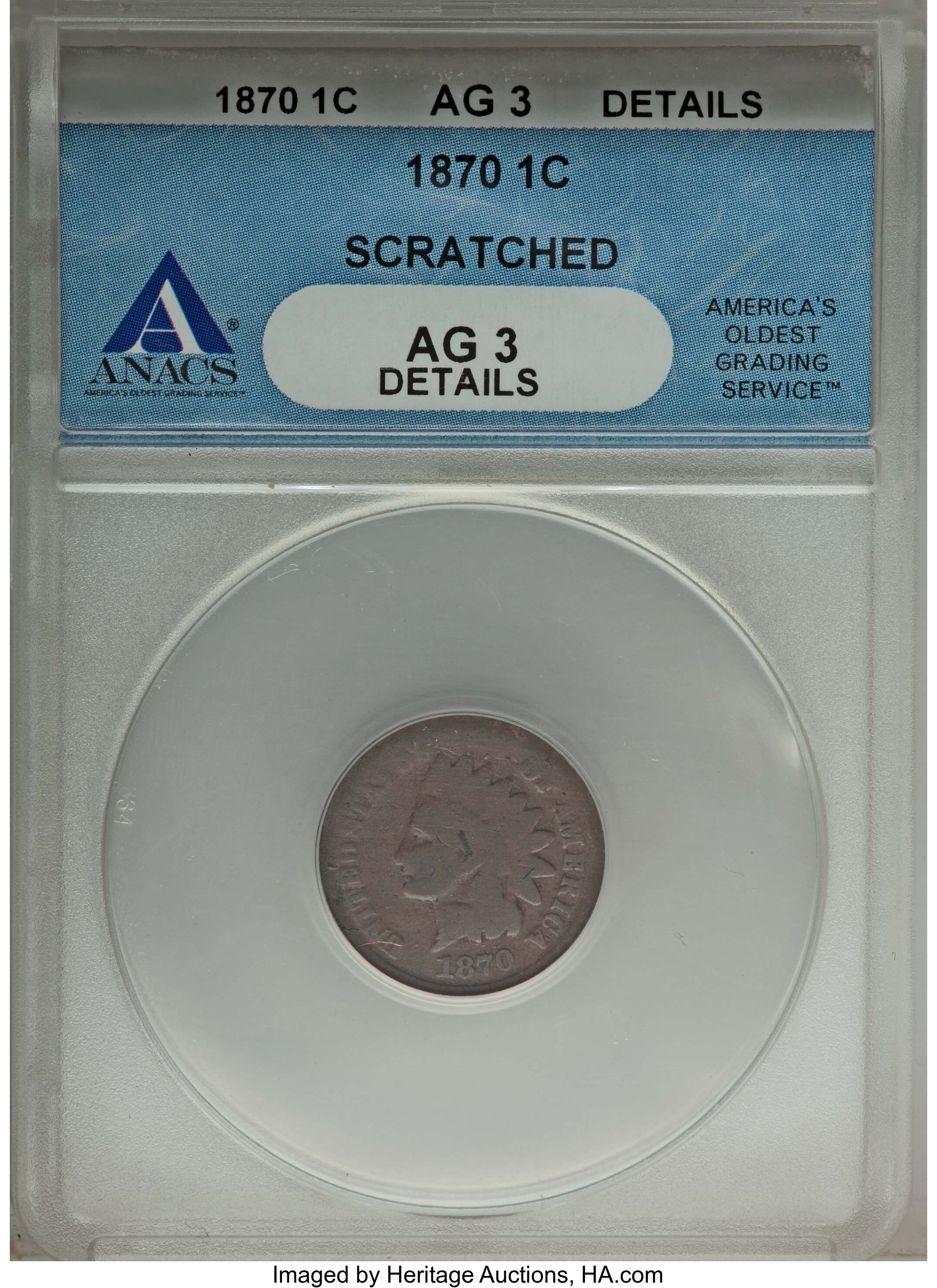 1870 1C -- Scratched -- ANACS. AG3 Details. NGC Census: (0/723). PCGS Population: (5/1143). Mintage 5,275,000. ...