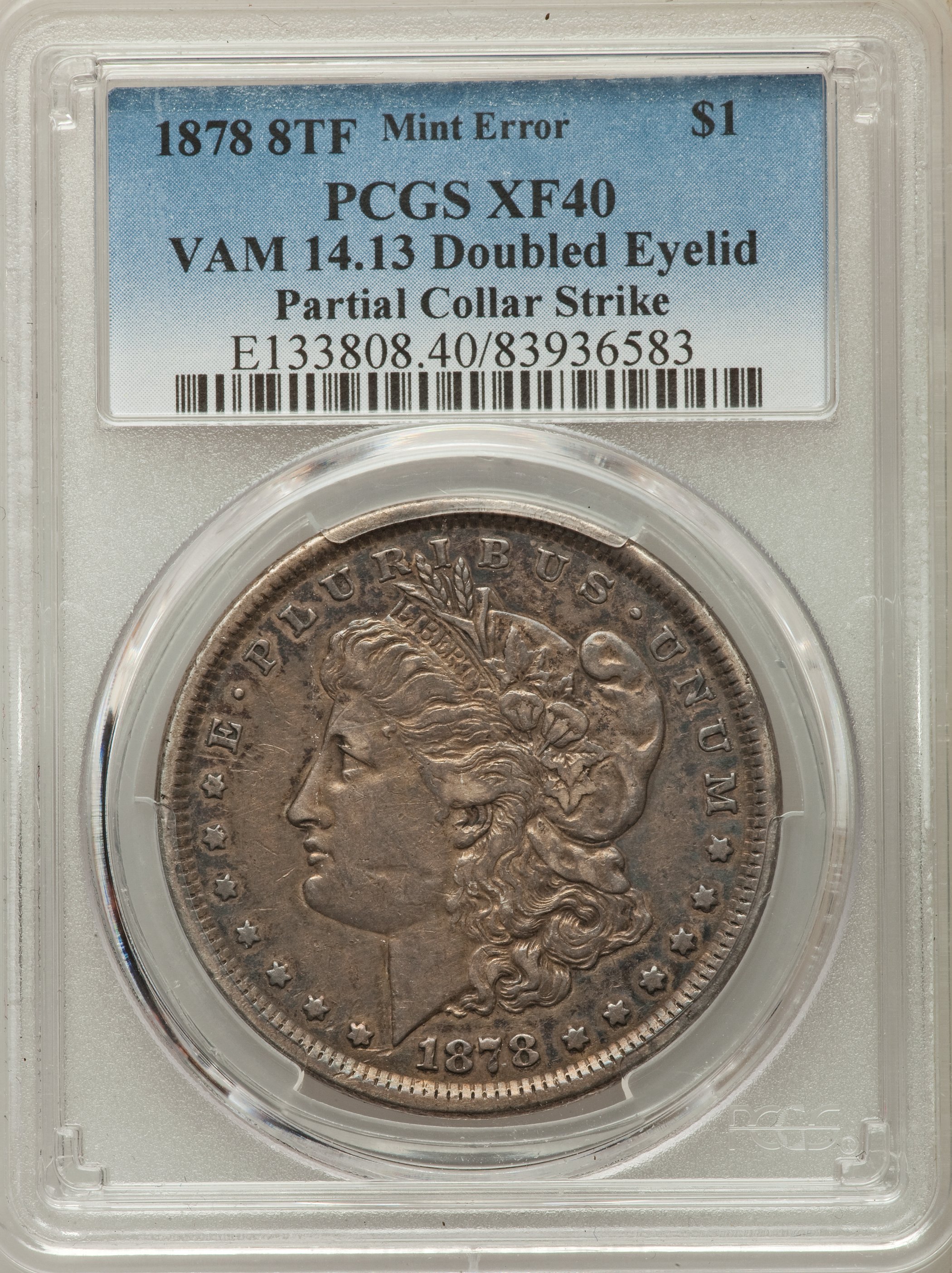 image for: 1878 8TF $1 Doubled Eyelid, VAM-14.13 -- Partial Collar Strike -- XF40 PCGS....