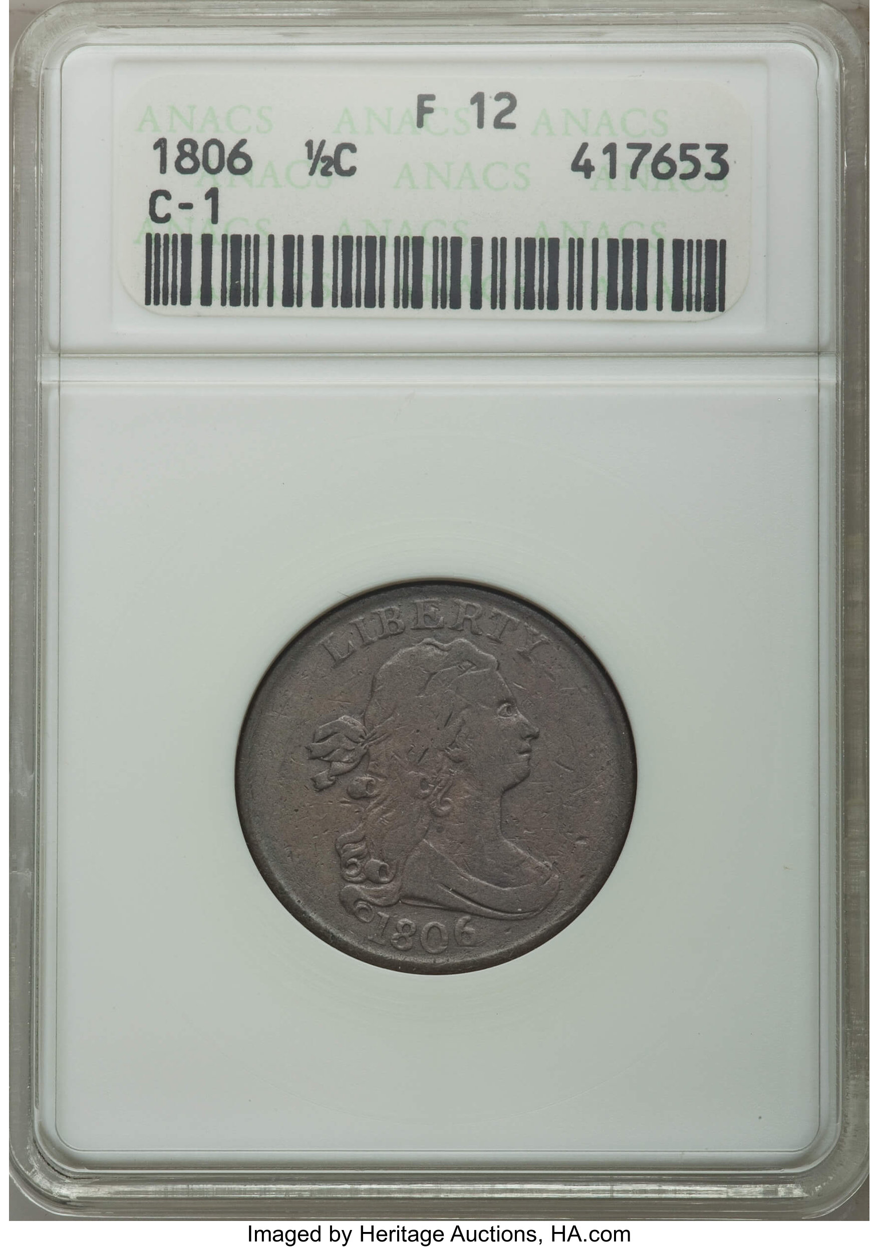 1806 1/2 C Small 6, No Stems, C-1, B-3, R.1, Fine 12 ANACS. NGC Census: (0/0). PCGS Population: (0/34). CDN: $125 Whsle. Bi...