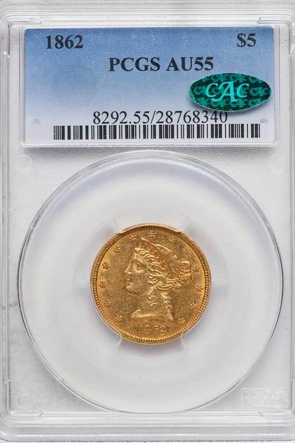 image for: $5 1862 PCGS AU55 CAC