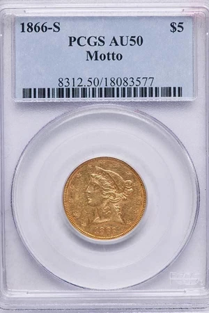 image for: $5 1866-S MOTTO. PCGS AU50