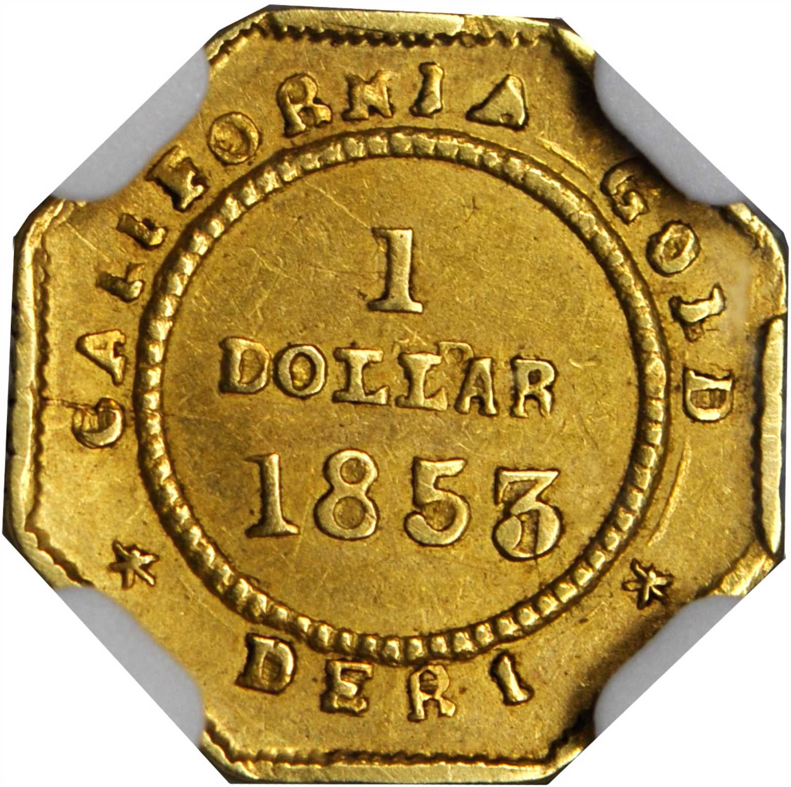 image for: 1853-DERI Octagonal $1. BG-518. Rarity-5. Liberty Head. AU Details--Improperly Cleaned (NGC).