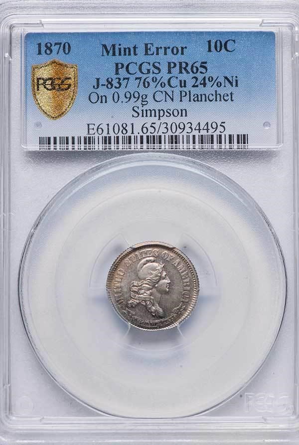 image for: 10C 1870 J-837 PCGS PR65 MINT ERROR EX SIMPSON