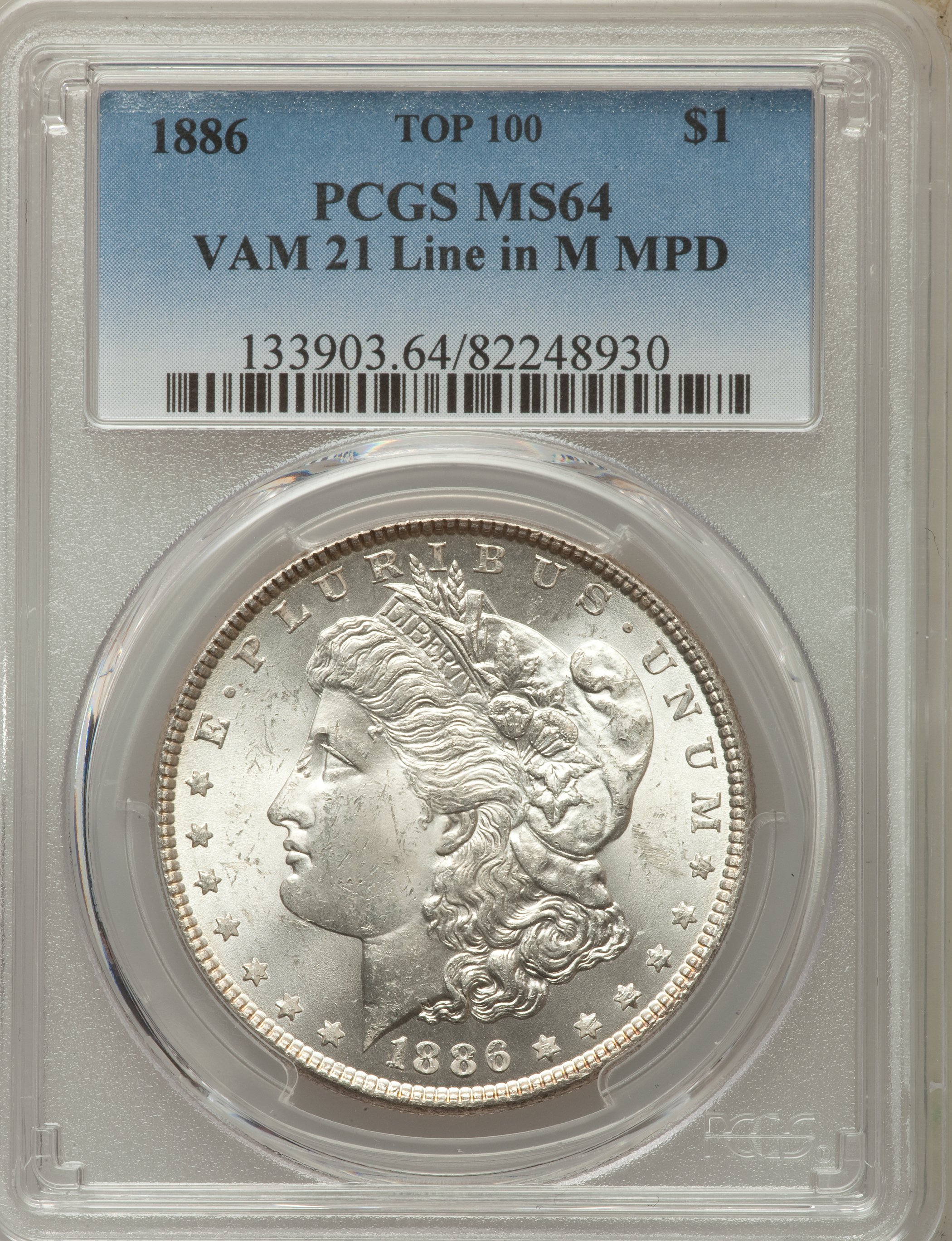 1886 $1 Line in M, Misplaced Date, VAM-21 MS64 PCGS. TOP-100. PCGS Population: (21/5). NGC Census: (0/0)....