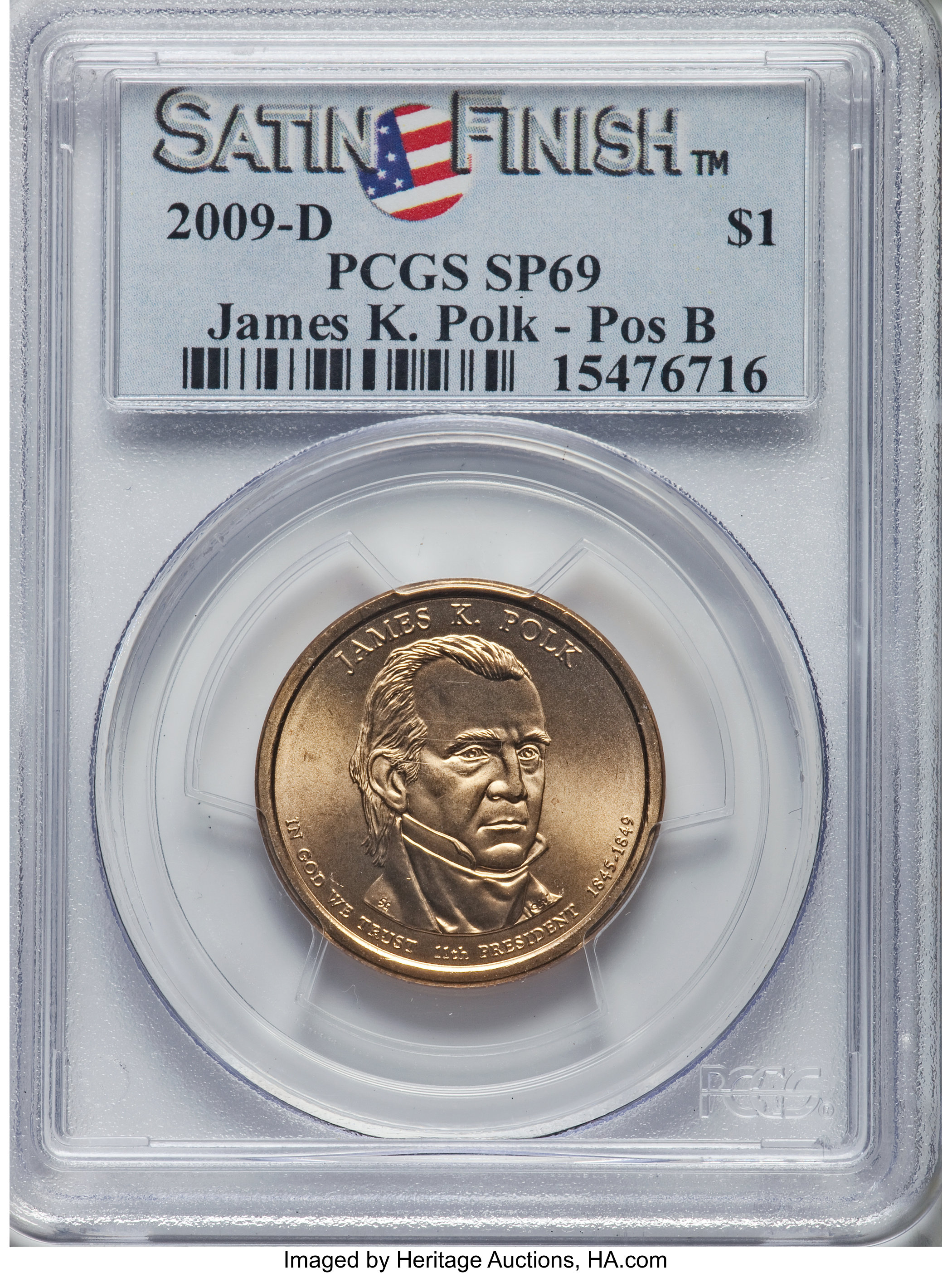 image for: 2009-D $1 James K. Polk, Position B Satin Finish SP69 PCGS. PCGS Population: (17/0). NGC Census: (0/0).From The Mile ...