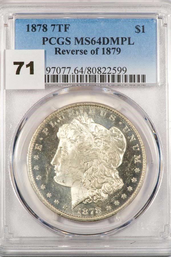 image for: $1 1878 7TF REVERSE OF 1879 PCGS MS64 DMPL