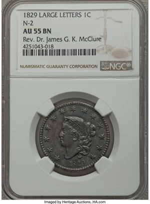 image for: 1829 1C Large Letters, N-2, R.2, AU55 Brown NGC. NGC Census: (1/7). PCGS Population (1/5).From The Rev. Dr. James G. K....