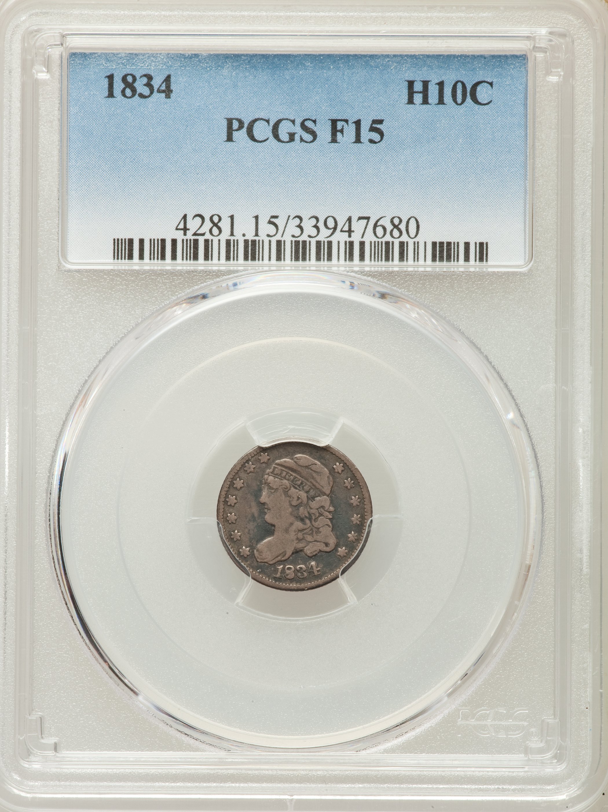 1834 H10C Fine 15 PCGS. PCGS Population (5/676). NGC Census: (2/551). Mintage: 1,480,000. ...