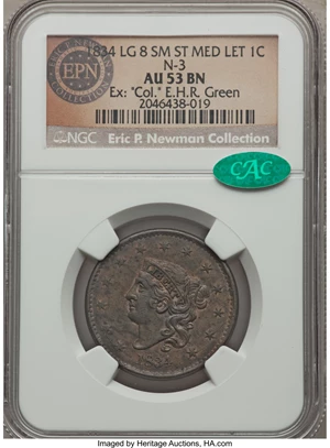 image for: 1834 1C Large 8, Small Stars, Medium Letters, N-3, R.1, AU53 NGC. CAC. Our EAC Grade VF35. Ex: "Colonel" E.H.R. Green; Gre...
