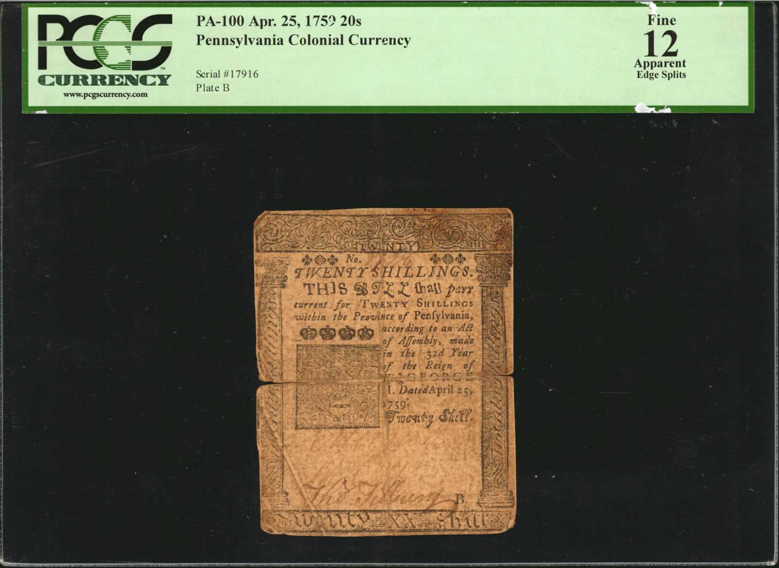 image for: PA-100. Pennsylvania. April 25, 1759. 20 Shillings. PCGS Currency Fine 12 Apparent. Edge Splits.