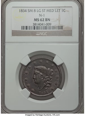 image for: 1834 1C Small 8, Large Stars, Medium Letters, N-1, R.1, MS62 Brown NGC. NGC Census: (0/0). PCGS Population (0/5). ...