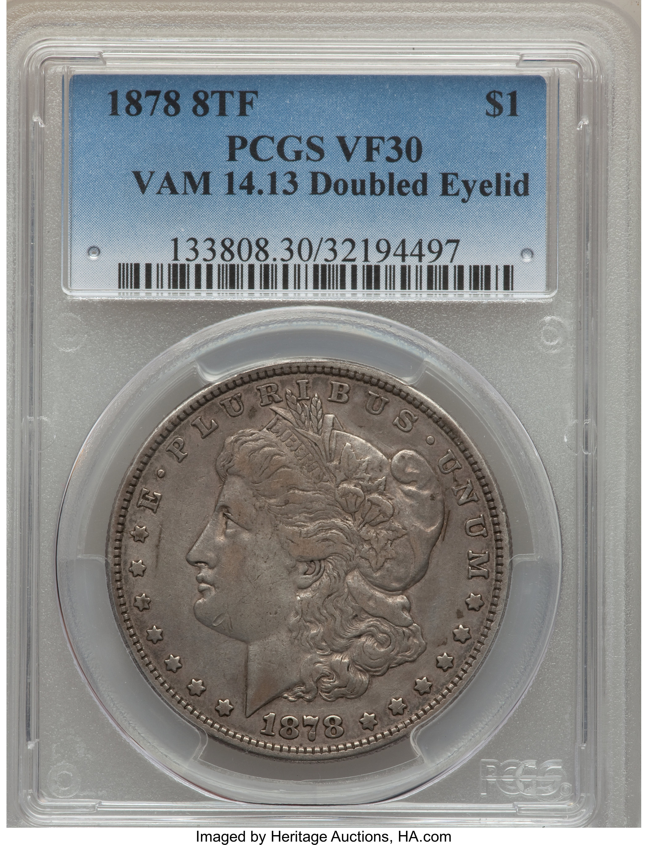 image for: 1878 8TF $1 VAM-14.13, Doubled Eyelid VF30 PCGS. PCGS Population (3/20). NGC Census: (0/3)....