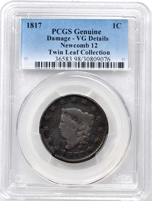 image for: 1817 Matron Head Cent. N-12. Rarity-3 (Rarity-7+ for die state). 13 Stars. Noyes Die State E/A. VG Details--Damage (PCGS).