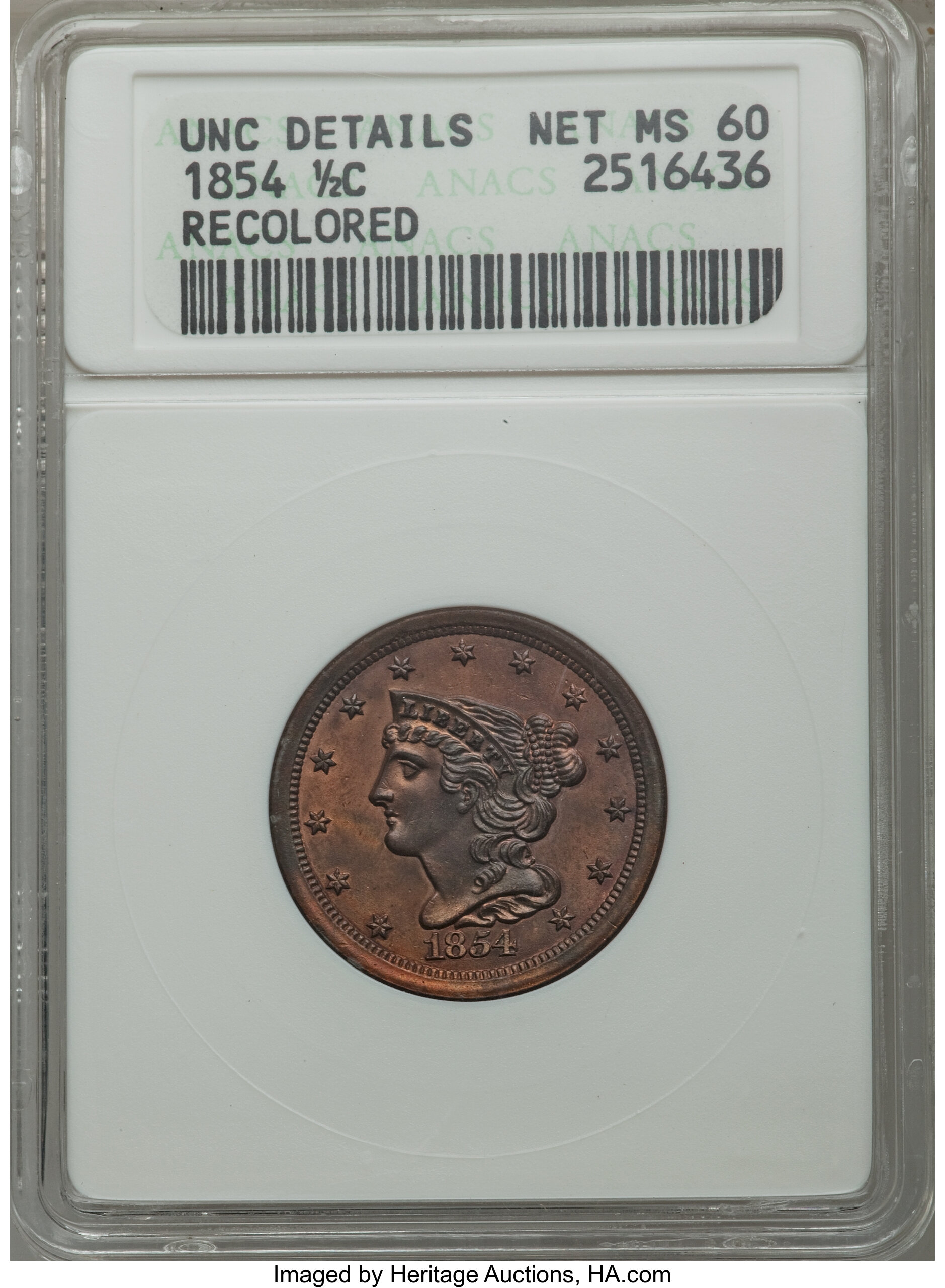 1854 1/2 C -- Recolored -- ANACS. Unc Details, Net MS60. NGC Census: (0/0). PCGS Population (14/330). Mintage: 55,358. Numi...