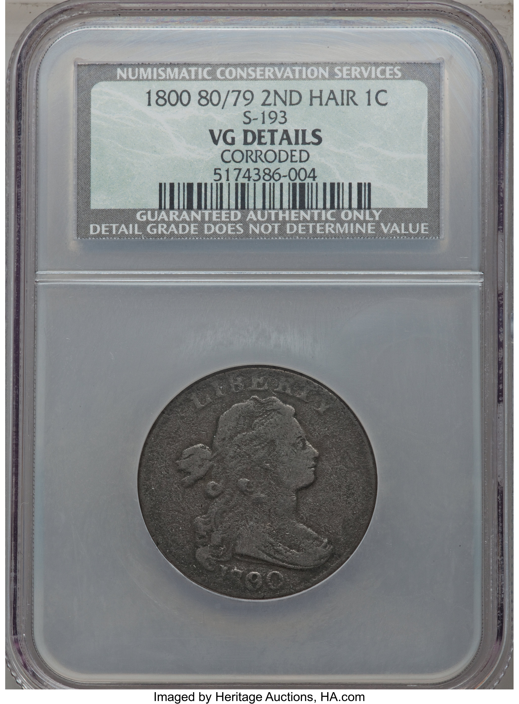 image for: 1800 1C Style Two Hair, S-193, B-7, R.4, -- Corroded -- NCS. VG Details. NGC Census: (0/4). PCGS Population (0/2).  ...