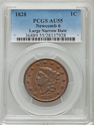 image for: 1828 1C Large Narrow Date, N-6, R.1, AU55 PCGS. PCGS Population (1/6). NGC Census: (3/6). Mintage: 2,260,624. ...