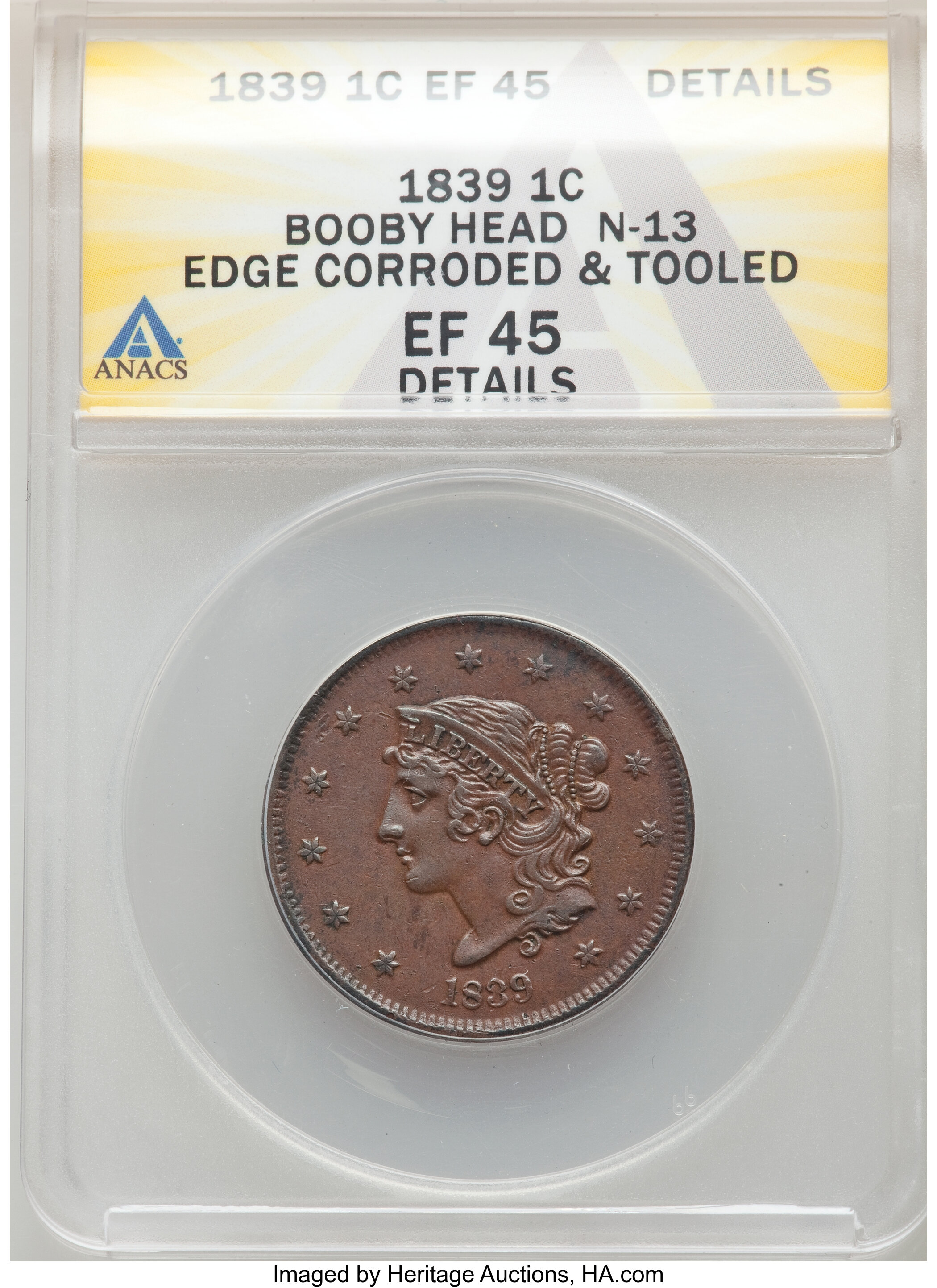 image for: 1839 1C Booby Head, N-13, R.2, -- Edge Corroded & Tooled -- ANACS. XF45 Details.  Mintage 3,128,661....