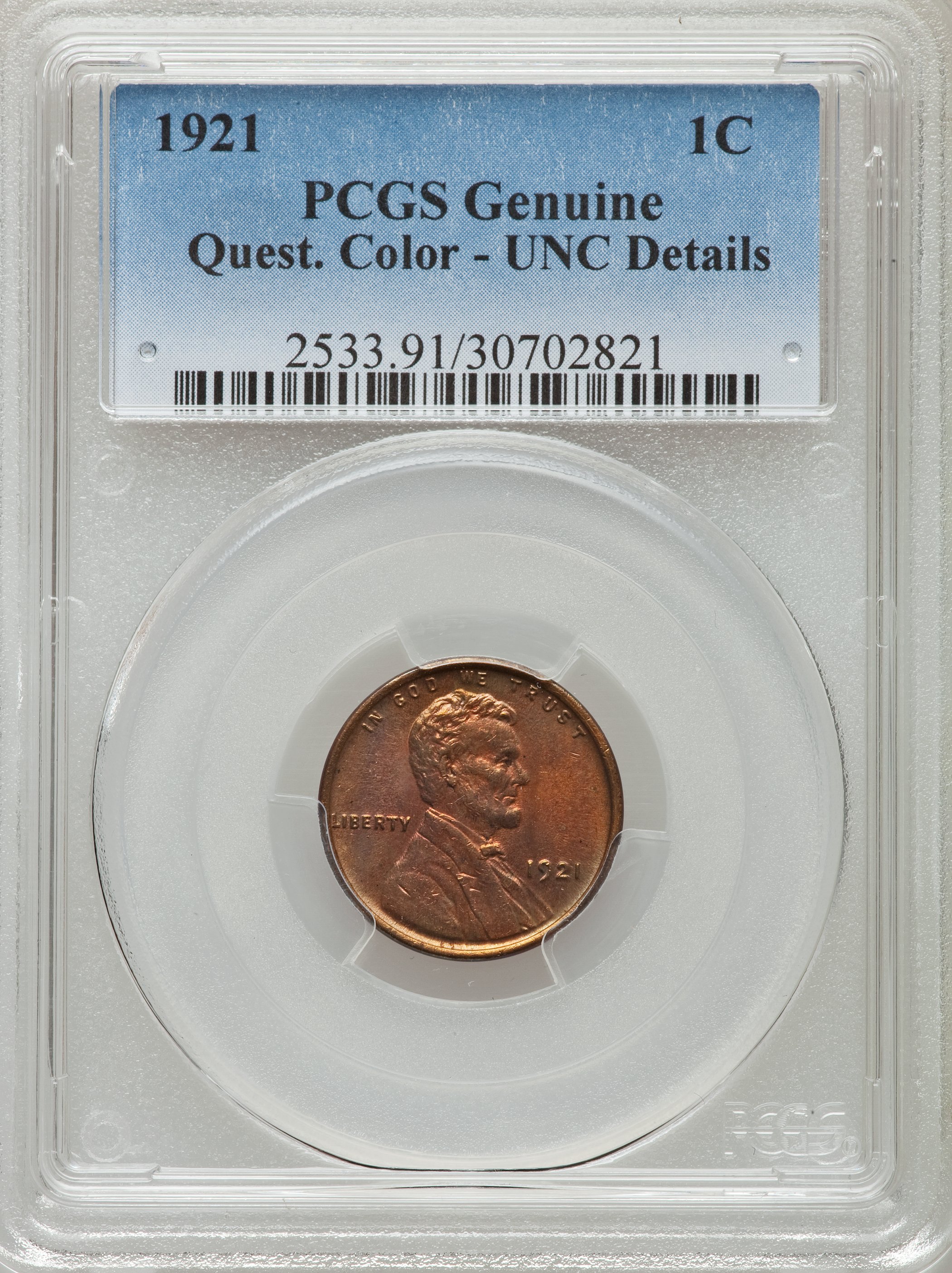 1921 1C -- Questionable Color -- PCGS Genuine. Unc Details. NGC Census: (0/214). PCGS Population (0/629). Mintage: 39,157,...