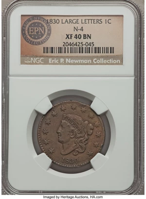 image for: 1830 1C Large Letters, N-4, R.2, XF40 NGC. Our EAC Grade VF25. Lengthy light cracks on both sides enable prompt attribution...