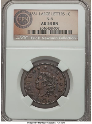 image for: 1831 1C Large Letters, N-6, R.1, AU53 NGC. Our EAC Grade VF35. The T in LIBERTY is low on the readily collectible Newcomb-6...