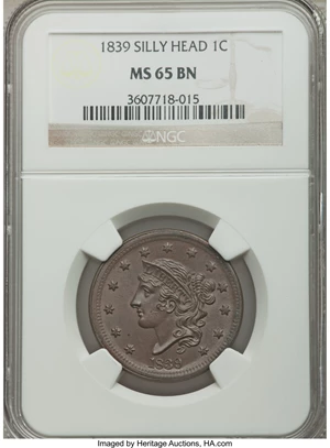 image for: 1839 1C Silly Head, N-4, R.1, MS65 Brown NGC. Our EAC Grade MS62....