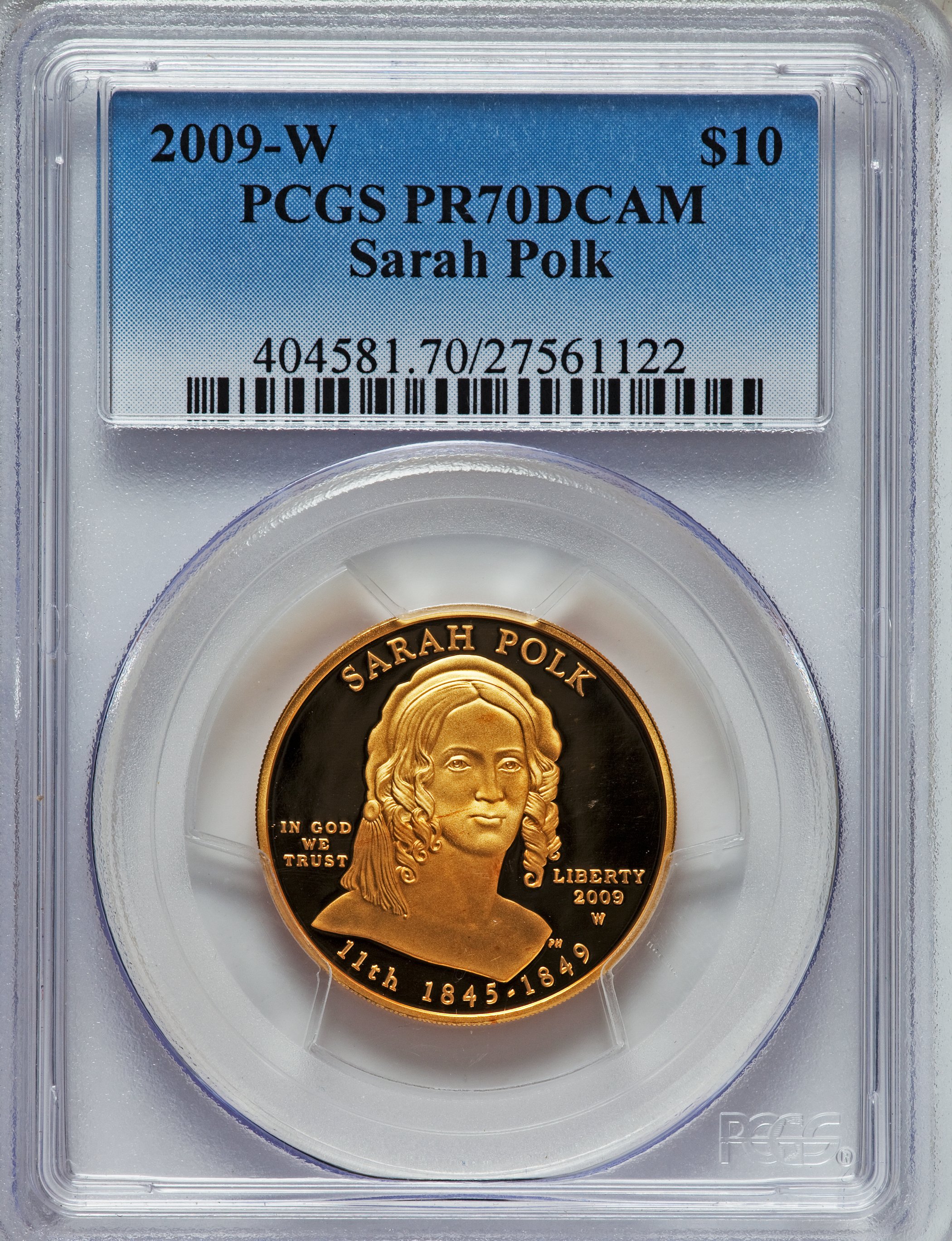 image for: 2009-W $10 Half-Ounce Gold Sarah Polk PR70 Deep Cameo PCGS. PCGS Population (122). NGC Census: (0).  Numismedia Wsl. Price ...