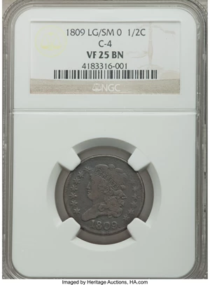 image for: 1809 1/2 C Small o Inside 0, C-4, B-1, R.3, VF25 NGC. NGC Census: (0/0). PCGS Population (0/0). ...