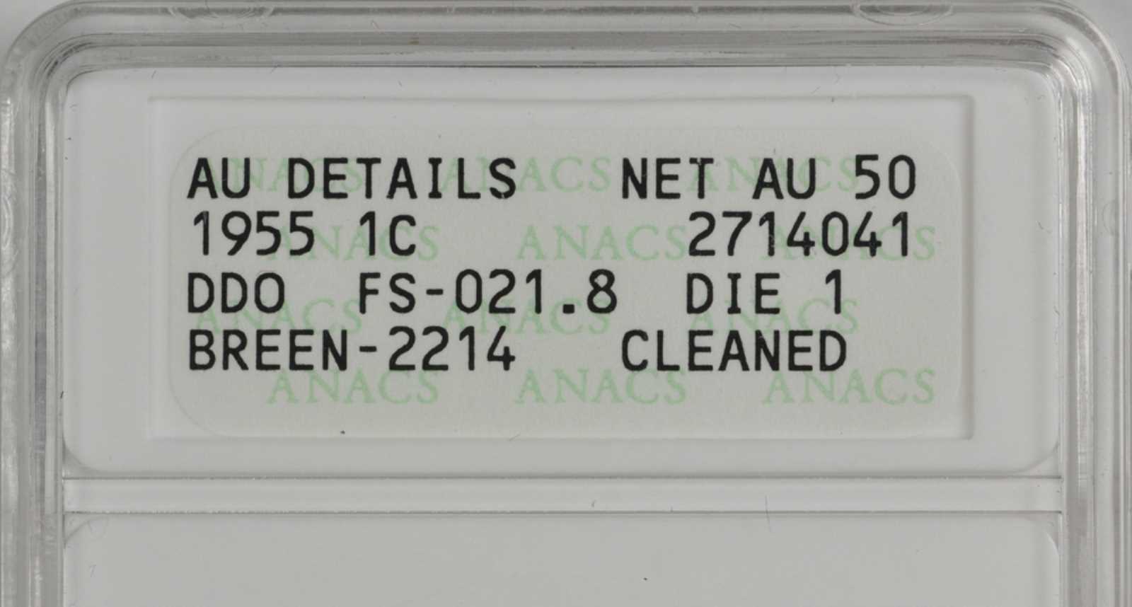 image for: 1955 Lincoln Cent. FS-101, Breen-2214. Doubled Die Obverse. Net AU-50 (ANACS). AU Details--Cleaned. OH.