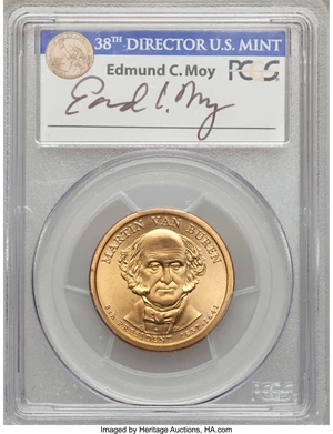 image for: (2008) $1 Van Buren, Missing Edge Lettering MS66 PCGS. Ex: Signature of Edmund Moy, 38th Director of the U.S. Mint. PCGS ...