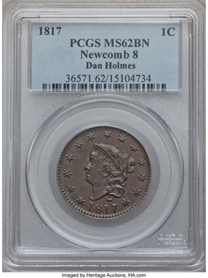 image for: 1817 1C 13 Stars MS62 Brown PCGS. N-8, R.2. Our EAC Grade AU55....