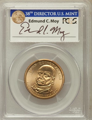 image for: (2008) $1 John Quincy Adams, Missing Edge Lettering, Satin Finish MS66 PCGS. Ex: Signature of Edmund Moy, 38th Director of ...