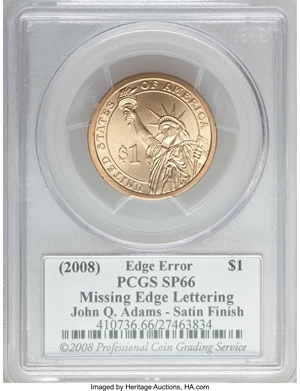 image for: (2008) $1 John Quincy Adams, Missing Edge Lettering, Satin Finish SP66 PCGS. This Presidential dollar missed the production...