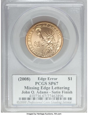 image for: (2008) $1 John Quincy Adams, Missing Edge Lettering, Satin Finish SP67 PCGS. This Presidential dollar missed the production...