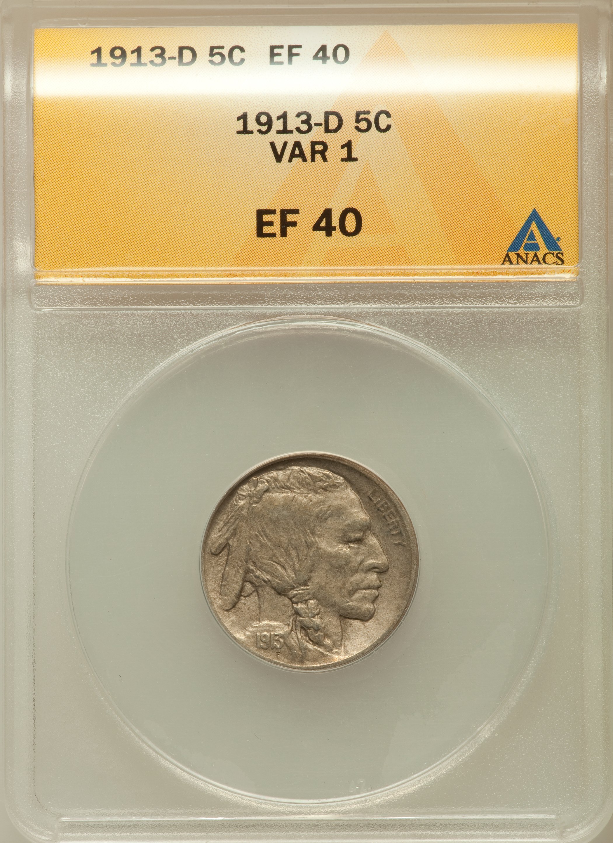 1913-D 5C Type One XF40 ANACS. NGC Census: (5/1981). PCGS Population (13/3072). Mintage: 5,337,000. Numismedia Wsl. Price f...