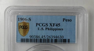 image for: PHILIPPINES. Peso, 1906-S. PCGS EF-45 Secure Holder.