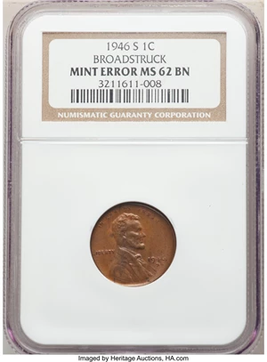 image for: 1946-S 1C Lincoln Cent -- Broadstruck -- MS62 Brown NGC.From The Don Bonser Error Coin Collection Part II...