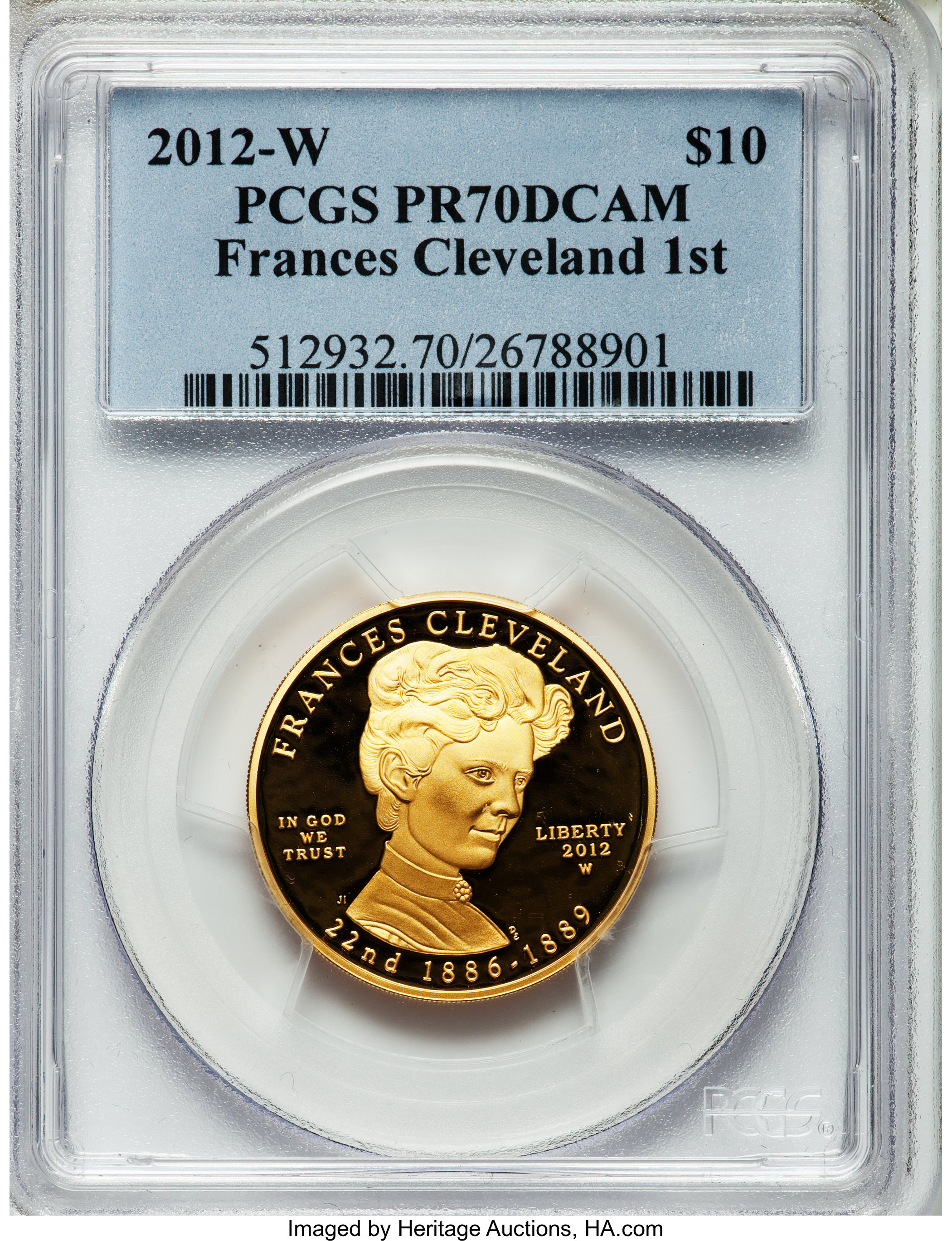 image for: 2012-W $10 Frances Cleveland Half-Ounce Gold, First Term PR70 Deep Cameo PCGS. PCGS Population (0). NGC Census: (0).  F...