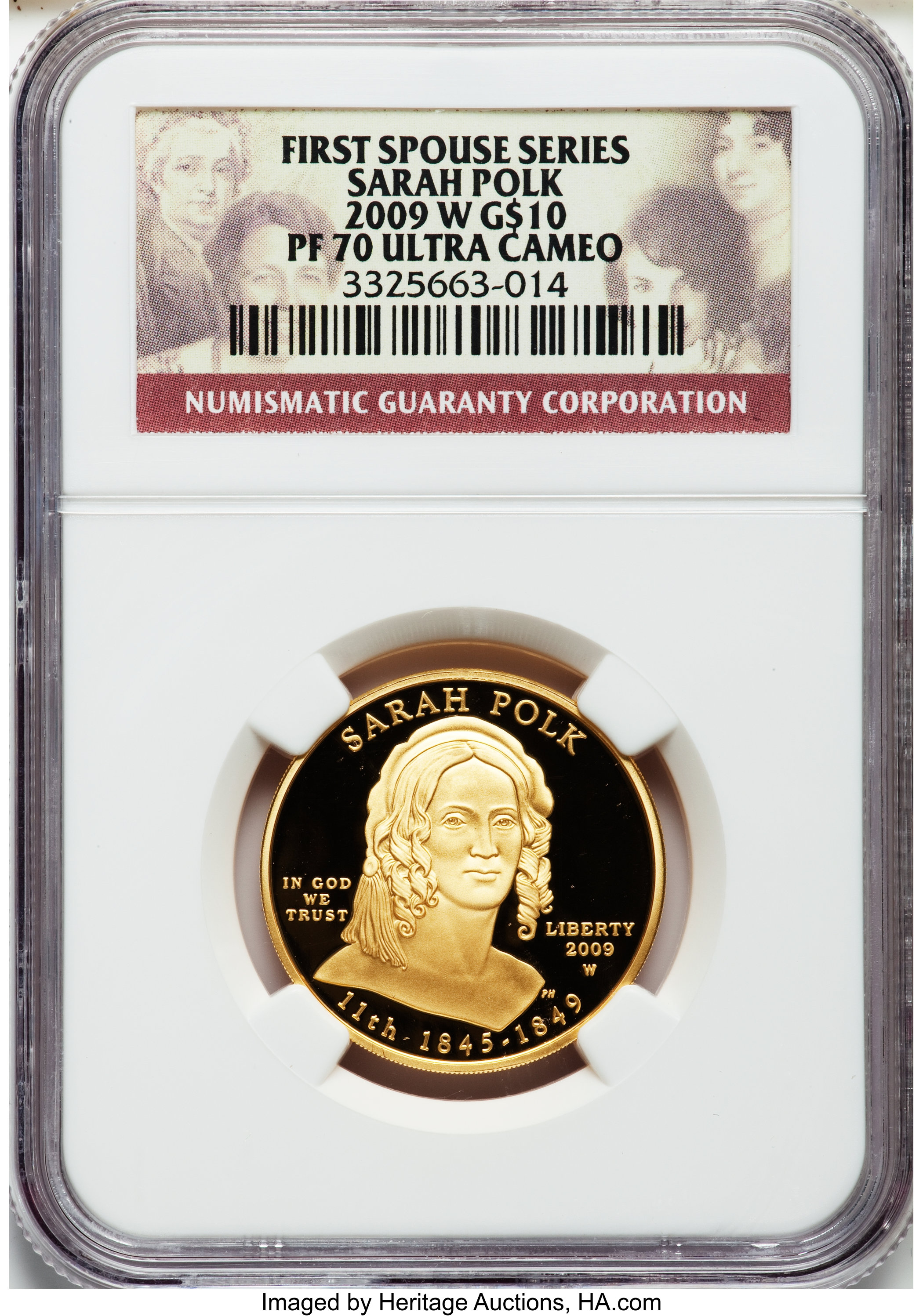 image for: 2009-W $10 Sarah Polk PR70 Ultra Cameo NGC. NGC Census: (0). PCGS Population (116).  ...