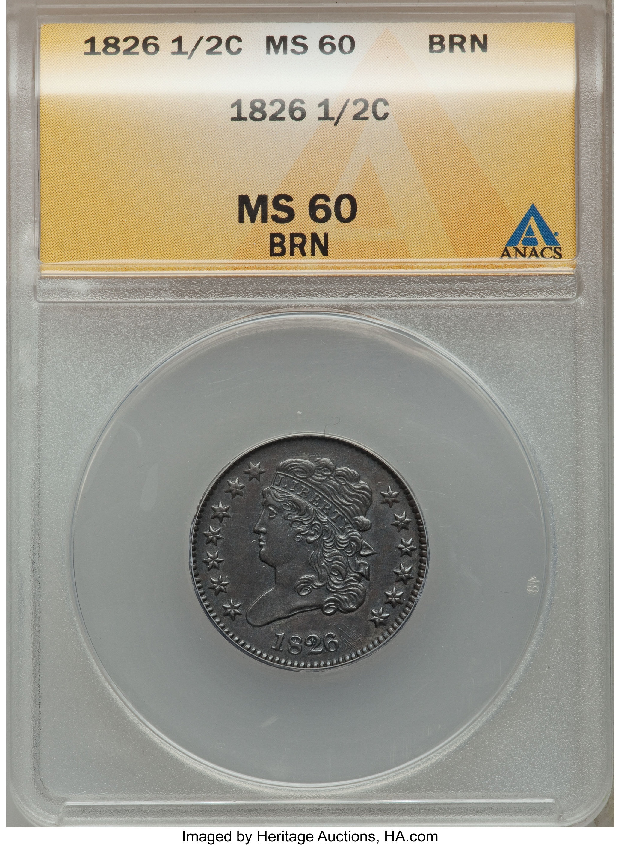 1826 1/2 C MS60 Brown ANACS. NGC Census: (4/93). PCGS Population (0/77). Mintage: 234,000. Numismedia Wsl. Price for proble...