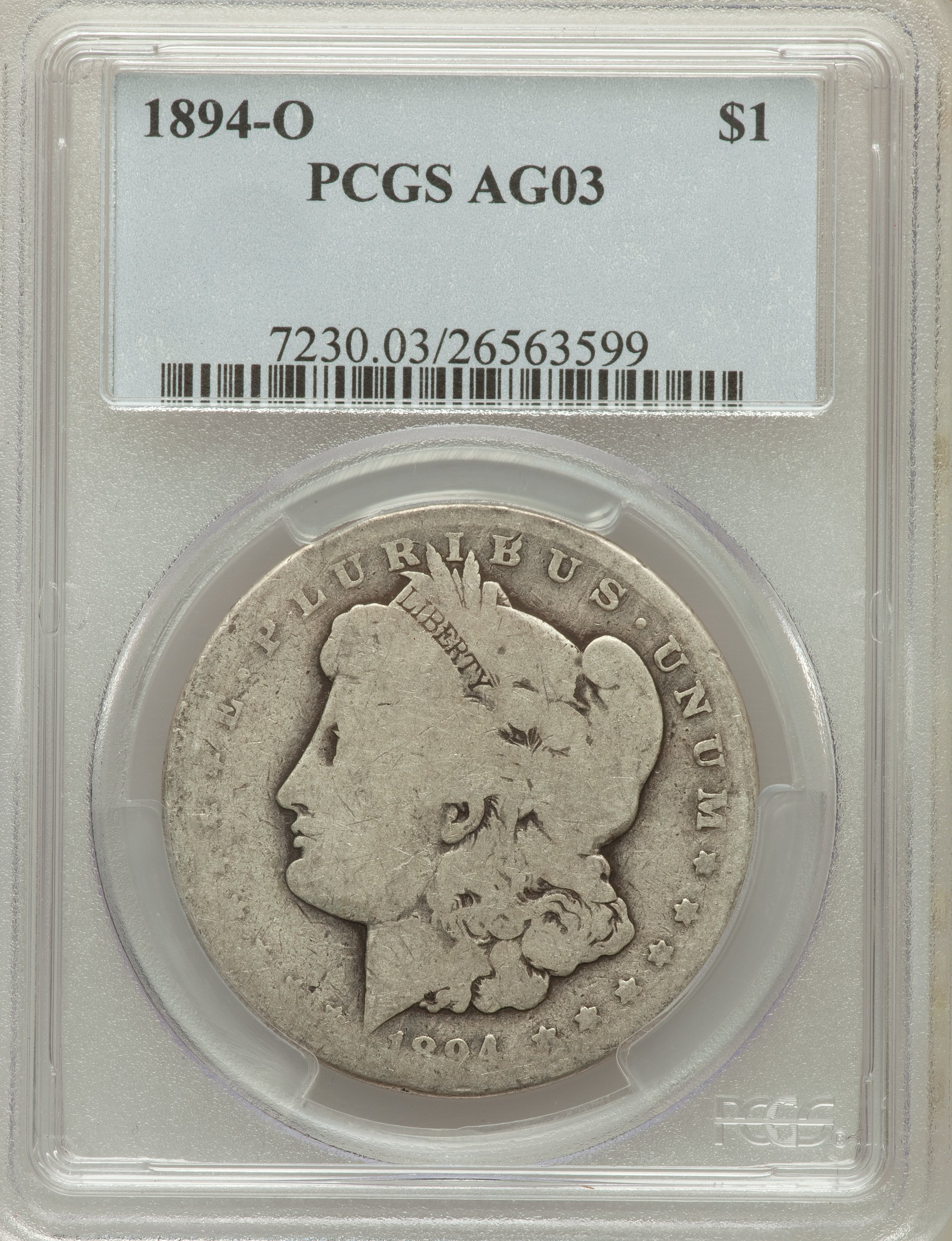 1894-O $1 AG3 PCGS. PCGS Population (13/4371). NGC Census: (0/3827). Mintage: 1,723,000. Numismedia Wsl. Price for problem ...
