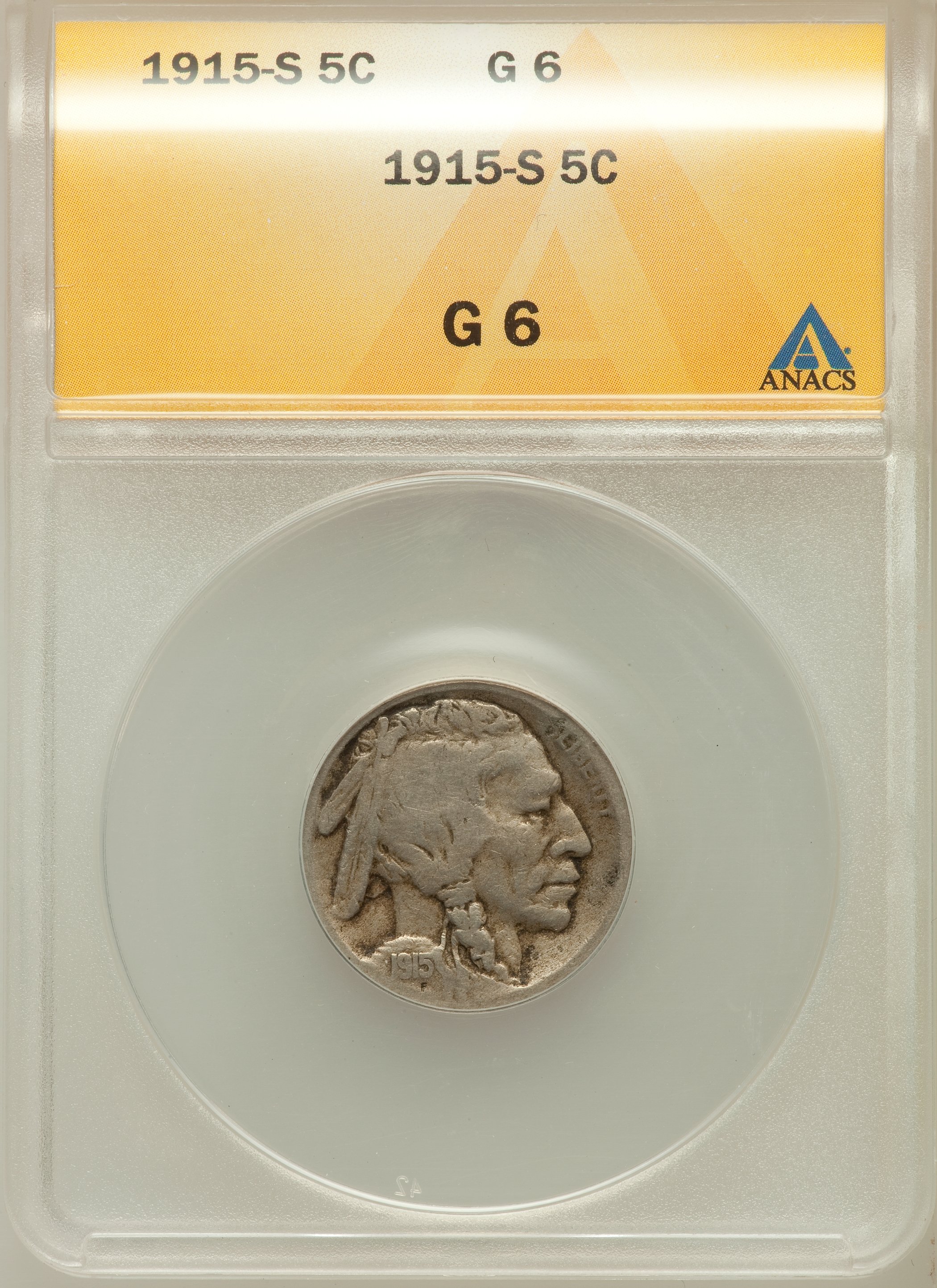 1915-S 5C Good 6 ANACS. NGC Census: (5/628). PCGS Population (23/1073). Mintage: 1,505,000. Numismedia Wsl. Price for probl...