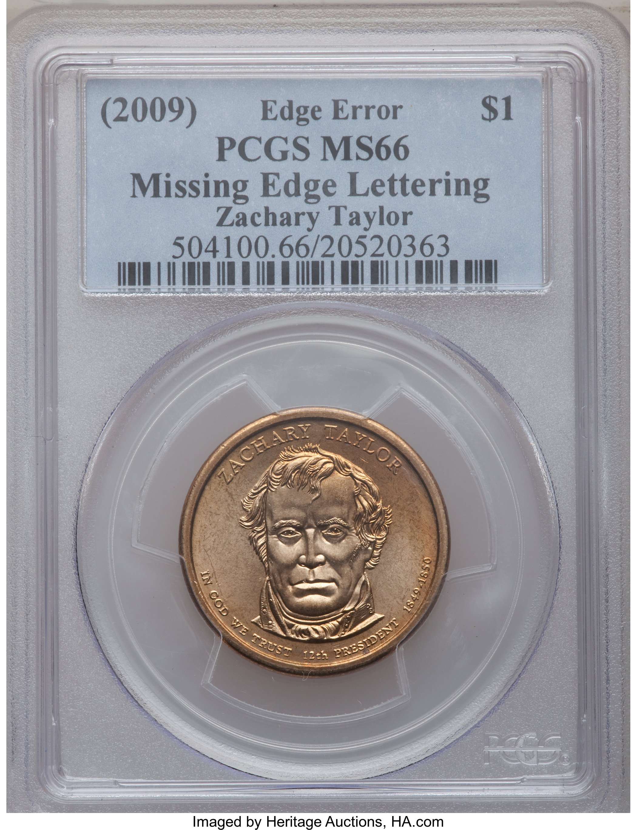 image for: 2009-P $1 Zachary Taylor Presidential Dollar -- Missing Edge Lettering -- MS66 PCGS....