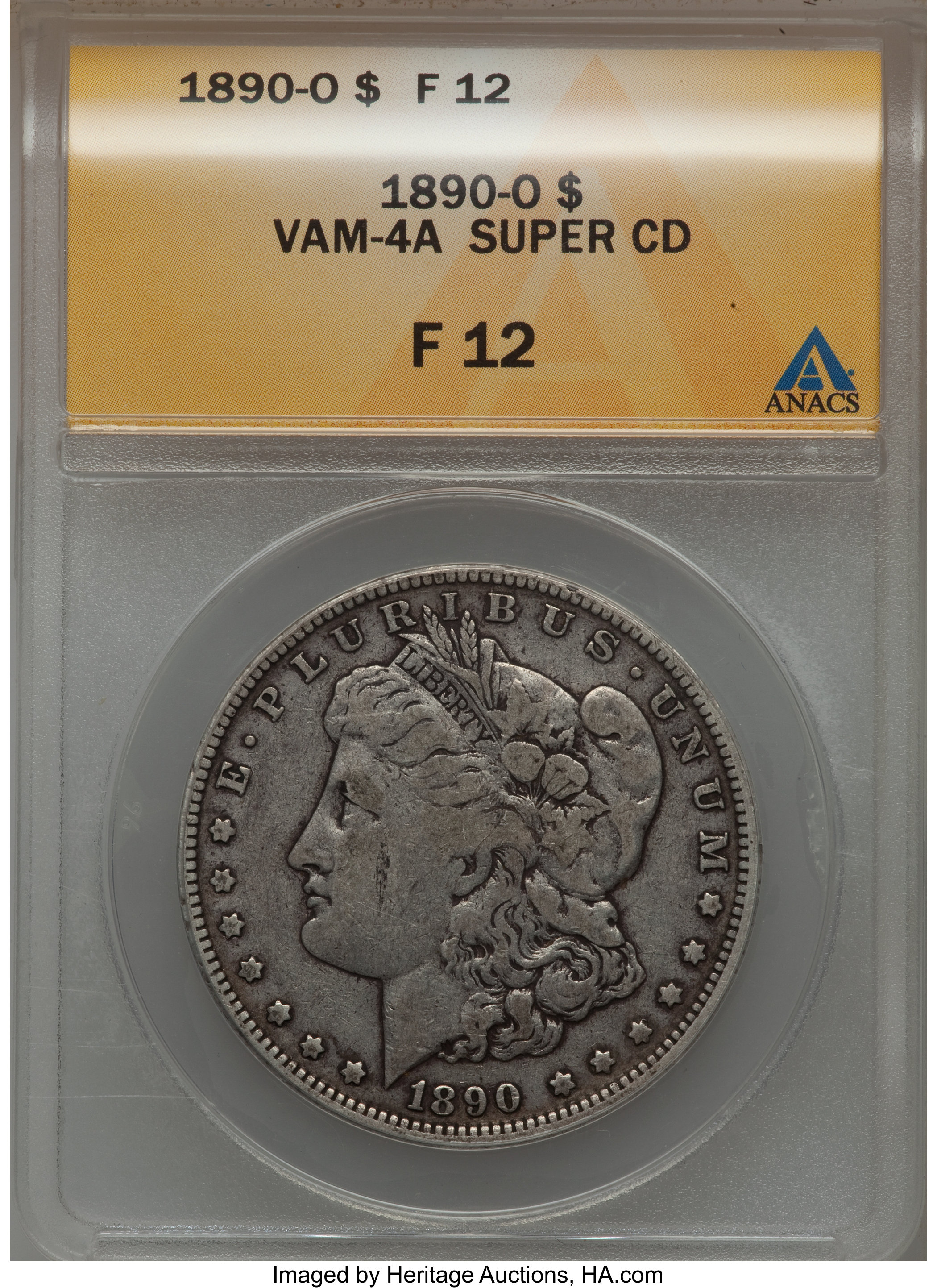 1890-O $1 Fine 12 ANACS. Super CD Vam-4A. NGC Census: (3/7608). PCGS Population (5/9695). Mintage: 10,701,000. Numismedia...
