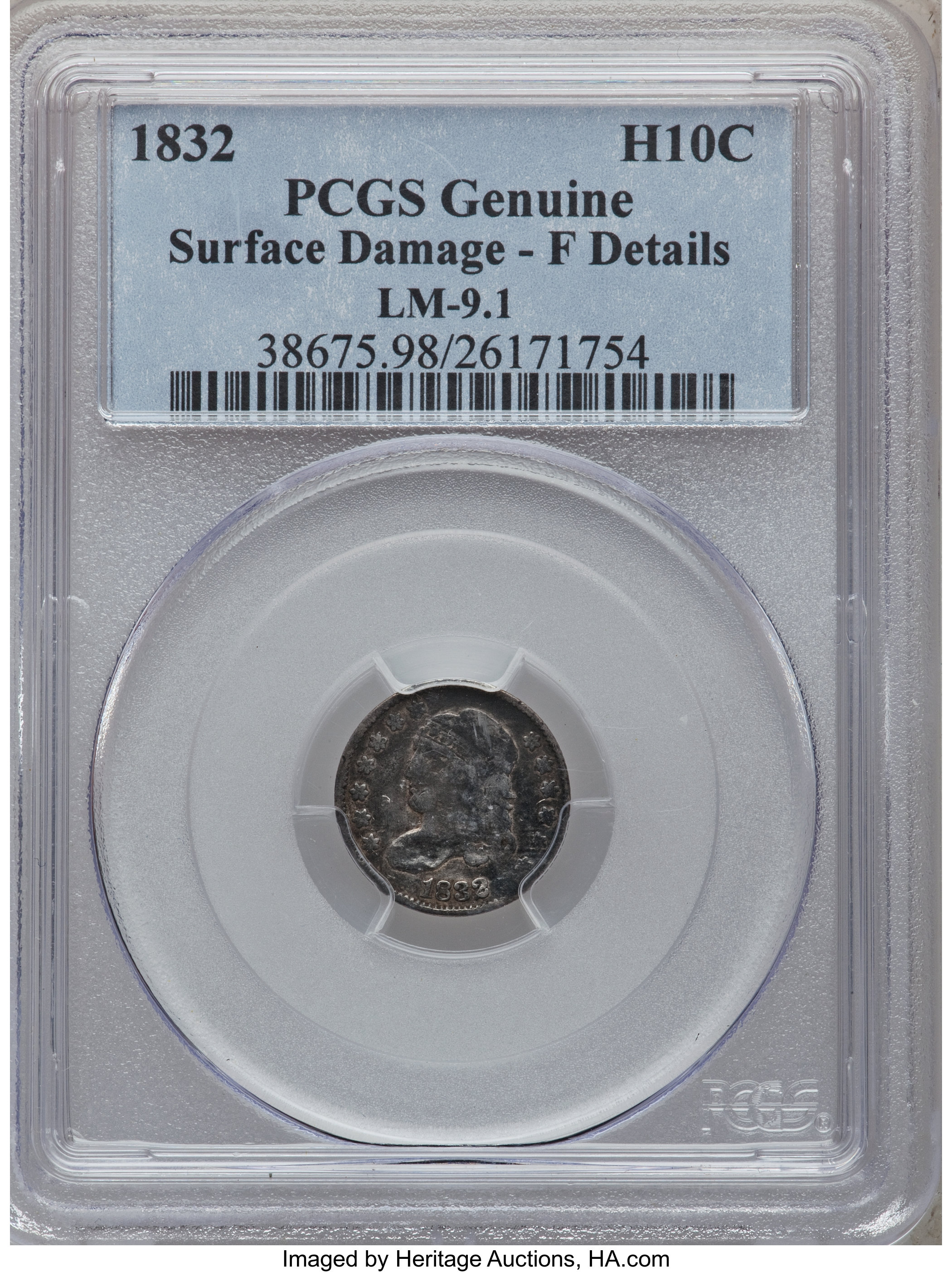 1832 H10C -- Surface Damage -- PCGS Genuine. Fine Details. V-14, LM-9.1, R.7. ...