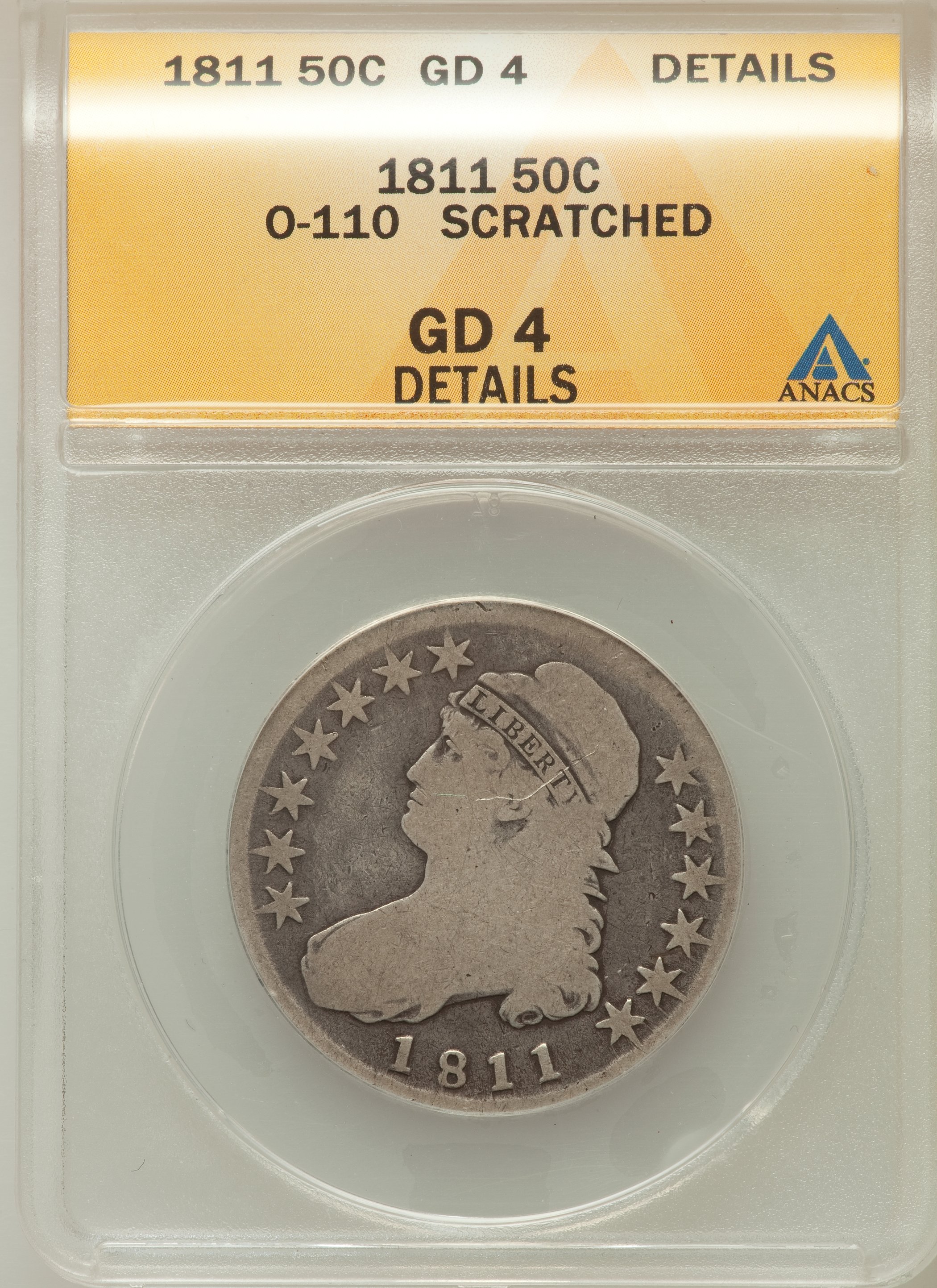 1811 50C Large 8 -- Scratched -- ANACS. Good 4 Details. O-110. NGC Census: (0/789). PCGS Population (0/364). Mintage: 1,203...