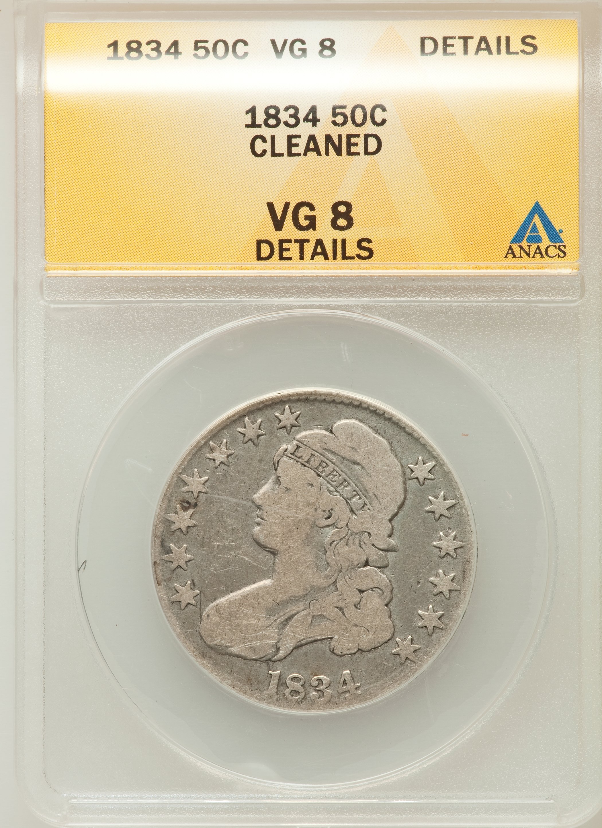 1834 50C Large Date, Large Letters -- Cleaned -- ANACS. VG8 Details. NGC Census: (9/2128). PCGS Population (1/994). Mintage...