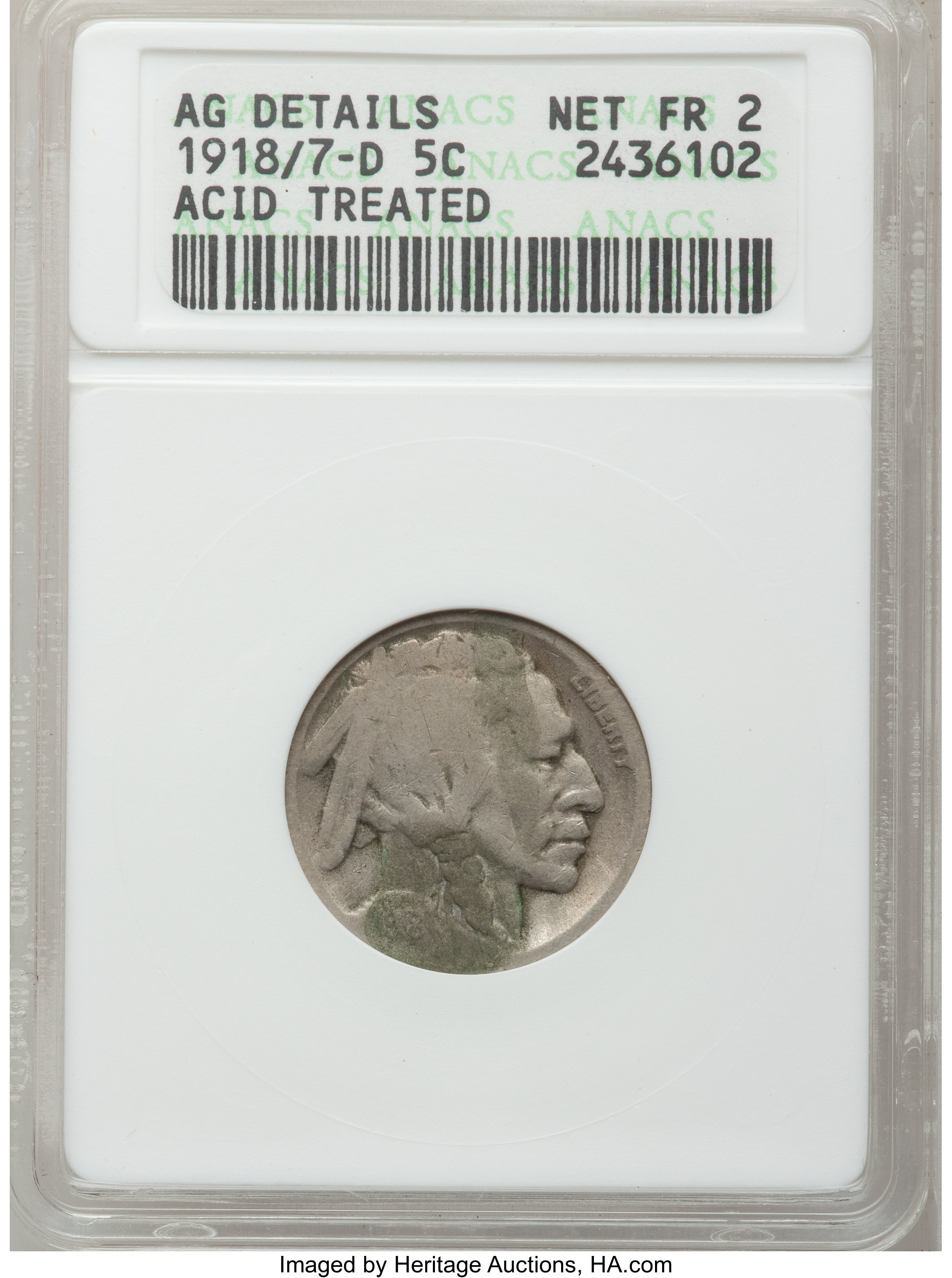 1918/7-D 5C -- Acid Treated -- ANACS. AG Details, Net Fair 2. NGC Census: (0/620). PCGS Population (0/1147). Mintage: 8,362...