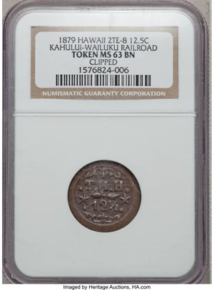 image for: 1879<12.5C Q Hawaii T.H. Hobron 12 1/2 Cents Token -- Clipped -- MS63 Brown NGC. Medcalf 2TE-8....